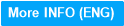 More INFO (ENG)